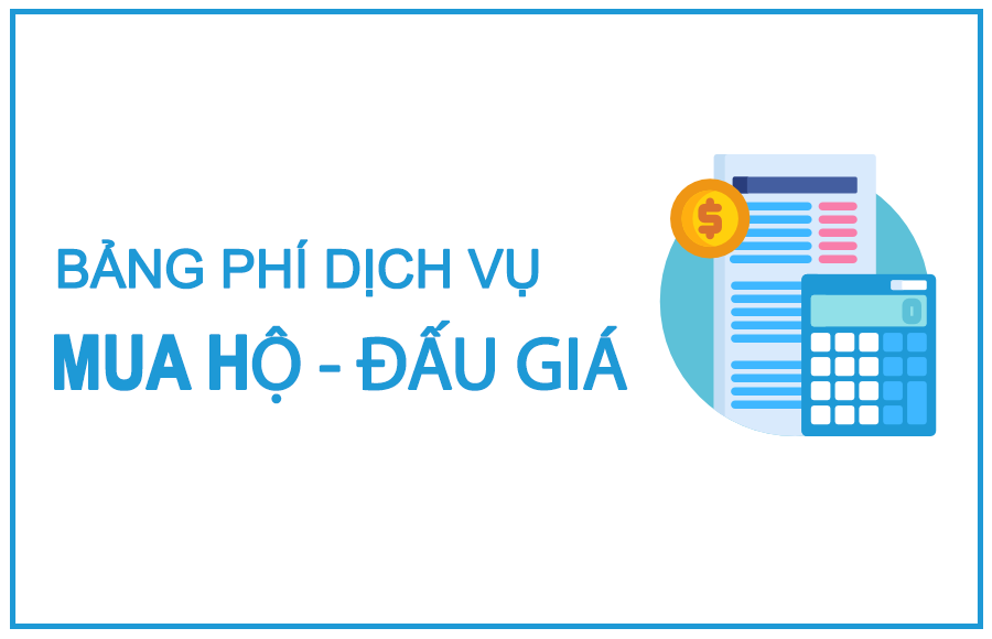 Bảng phí dịch vụ đấu giá mua hộ hàng Nhật Bản