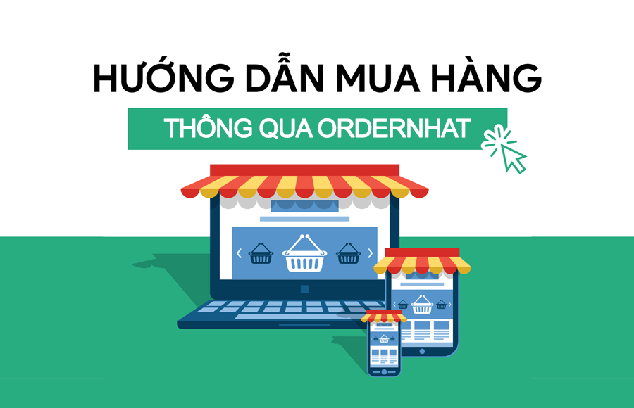 Hướng dẫn tạo đơn hàng trên website OrderNhat để mua hàng trên các website Nhật Bản